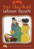Das Christkind bekommt Besuch